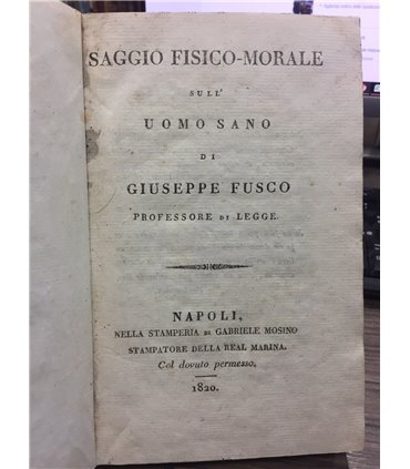 Saggio fisico-morale sull'uomo sano
