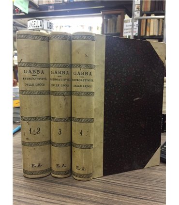 Teoria della retroattività delle leggi. 4 volumi in 3 tomi