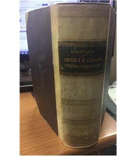 Dizionario analitico di diritto e di economia industriale e commerciale