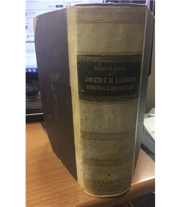 Dizionario analitico di diritto e di economia industriale e commerciale