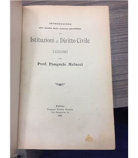 Introduzione allo studio delle scienze giuridiche ed Istituzioni di Diritto Civile. Lezioni