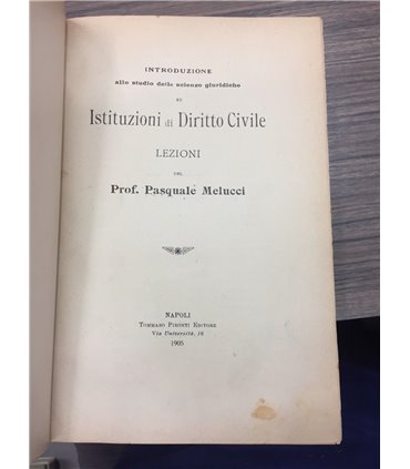 Introduzione allo studio delle scienze giuridiche ed Istituzioni di Diritto Civile. Lezioni