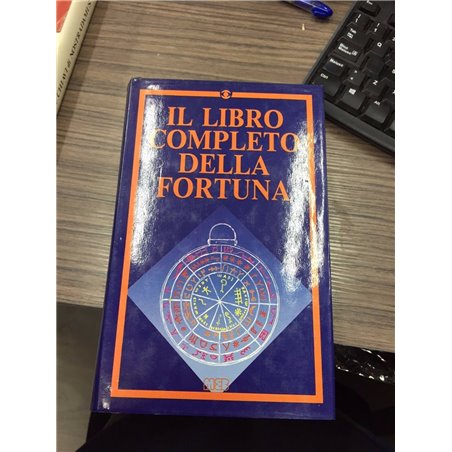 Il libro completo della fortuna