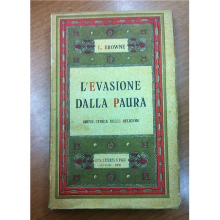 L'evasione dalla paura