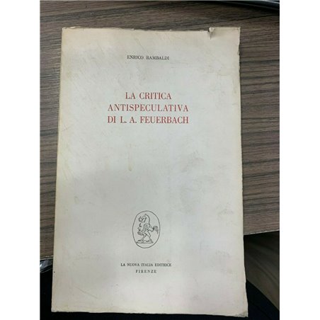 La critica antispeculativa di L.A. Feuerbach