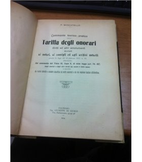 Commento teorico pratico della tariffa degli onorari diritti ed altri emolumenti dovuti ai notari, ai consigli ed agli archivi n
