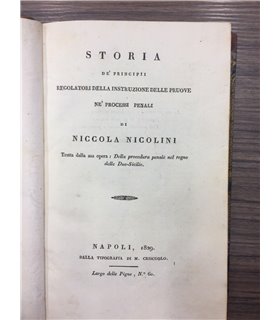 Storia de' principii regolatori della instruzione delle pruove ne' processi penali