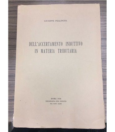 Dell'accertamento induttivo in materia tributaria