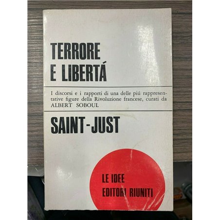 Terrore e libertà. Discorsi e rapporti