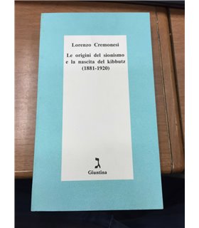 Le origini del sionismo e la nascita del kibbutz (1881-1920)
