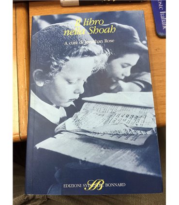 Il Libro nella Shoah. Distruzione e conservazione