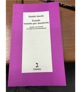 Fossoli: transito per Auschwitz