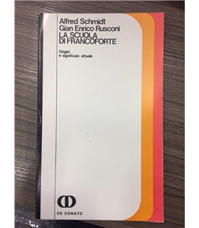 La scuola di Francoforte. Origini e significato attuale