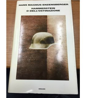 Hammerstein o dell'ostinazione. Una storia tedesca