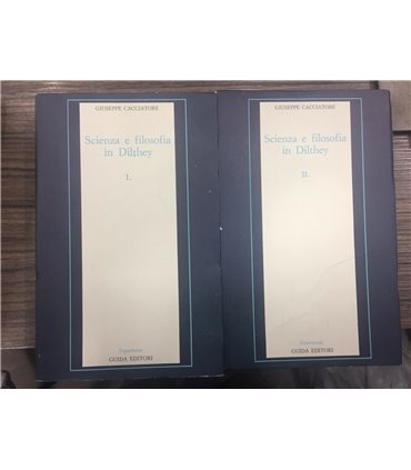 Scienza e filosofia in Dilthey. 2 voll