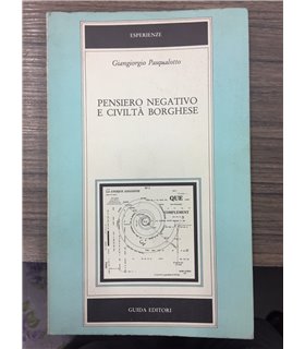 Pensiero negativo e civiltà borghese
