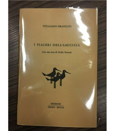 I piaceri dell'amicizia