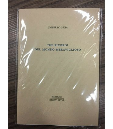Tre ricordi del mondo meraviglioso