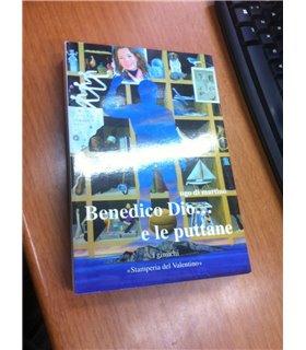 Benedico Dio…. E le puttane