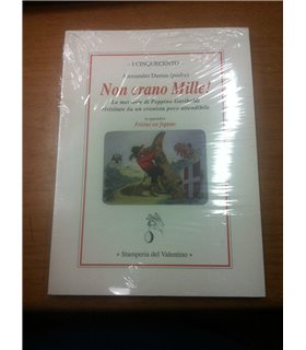 Non erano Mille! Le memorie di Peppino Garibaldi rivisitate da un cronista poco attendibile