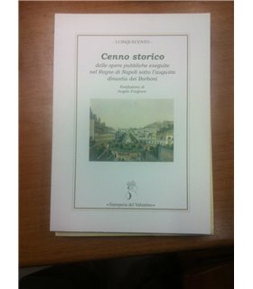 Cenno storico delle opere pubbliche eseguite nel Regno di Napoli sotto l'augusta dinastia dei Borboni