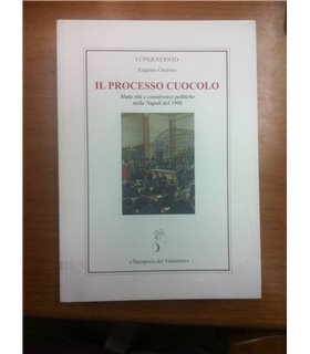 Il Processo Cuocolo. Malavita e connivenze politiche nella Napoli del 1906