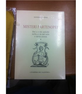 Misteri partenopei. Dei e culti antichi nella città del sole e della sirena