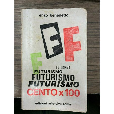 Futurismo cento x100