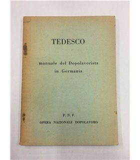 Tedesco. Manuale del Dopolavorista in Germania