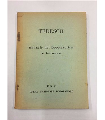 Tedesco. Manuale del Dopolavorista in Germania
