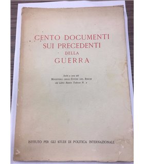 Cento documenti sui precedenti della guerra