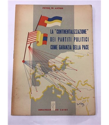 La "contintalizzazione" dei partiti politici come garanzia di pace