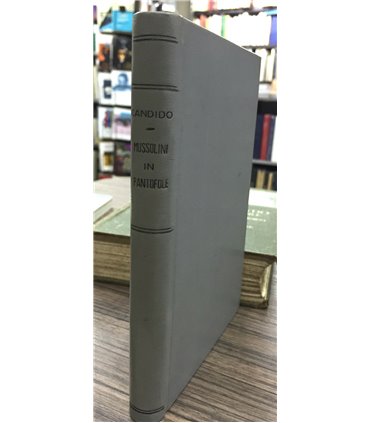 Mussolini in pantofole