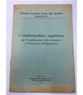 L'ortofrutticoltura napoletana per il miglioramento della produzione e l'incremento dell'esportazione