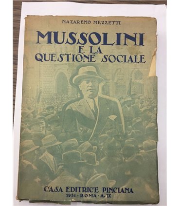 Mussolini e la questione sociale