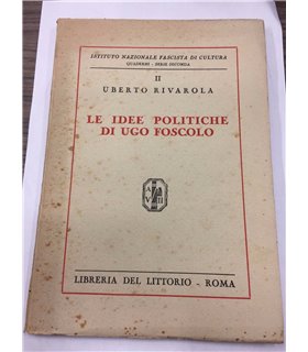 Le idee politiche di Ugo Foscolo