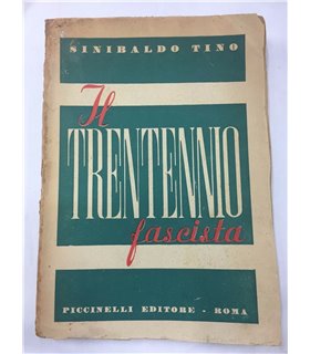 Il trentennio fascista. Rilievi e appunti