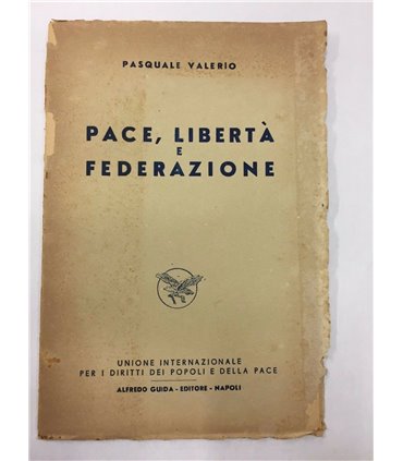 Pace, libertà e federazione