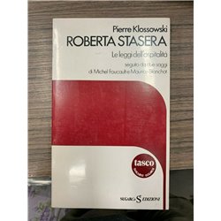 Roberta stasera. Le leggi dell'ospitalità