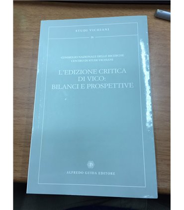 L'Edizione critica di Vico: Bilanci e propettive