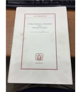 Storia poesia e pensiero nel mondo antico
