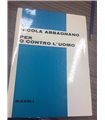 Per o contro l'uomo