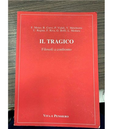 Il tragico. Filosofi a confronto