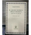 Il legno storto dell'umanità. Capitoli della storia delle idee