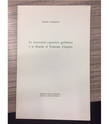 La concezione copernico - galileiana e la filosofia di Tommaso D'Aquino