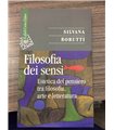 Filosofia dei sensi. Estetica del pensiero tra filosofia, arte e letteratura