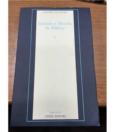 Scienza e filosofia in Dilthey. I