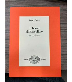 Il boom di Roscellino. Satire e polemiche