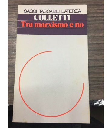 Tra marxismo e no