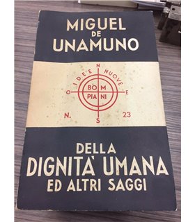 Della dignità umana ed altri saggi